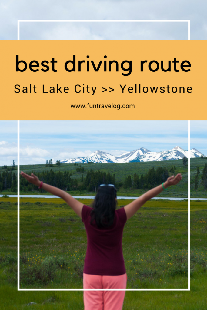 Best driving route from Salt Lake City to Yellowstone 