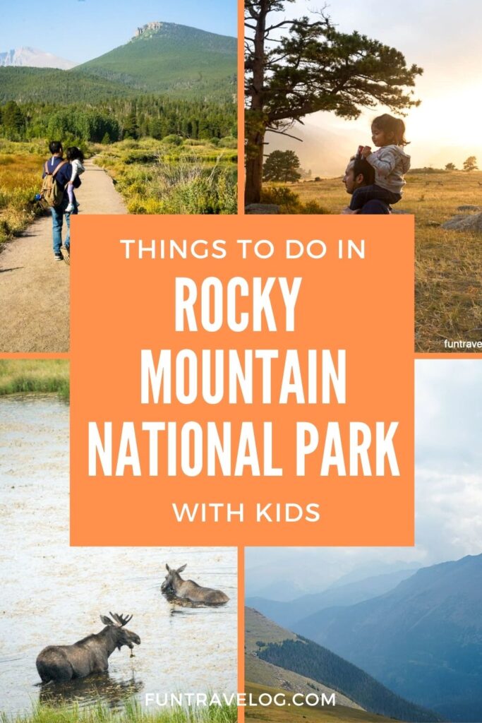 Pinterest image for things to do in rocky mountain national park with kids and toddlers